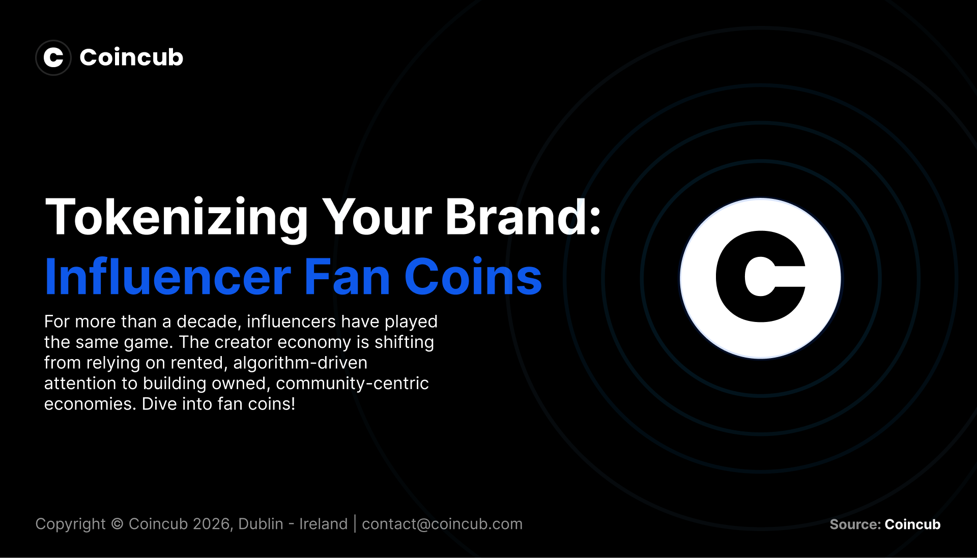 Tokenizing Your Brand: Why Every Influencer Needs a Fan Coin